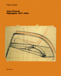 Jean Prouvé – Highlights 1917–1944