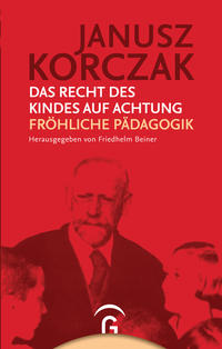 Vorderes Coverbild Das Recht des Kindes auf Achtung / Fröhliche Pädagogik