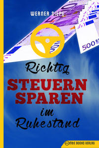Richtig Steuern sparen im Ruhestand
