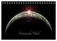 Fantasievolles Weltall (Tischkalender 2025 DIN A5 quer), CALVENDO Monatskalender