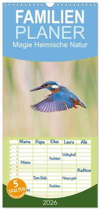 Familienplaner 2026 - Magie Heimische Natur mit 5 Spalten (Wandkalender, 21 x 45 cm) CALVENDO