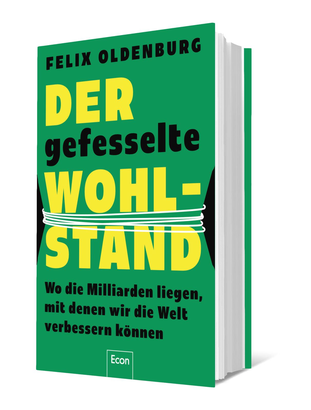 Der gefesselte Wohlstand