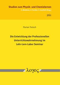 Die Entwicklung der Professionellen Unterrichtswahrnehmung im Lehr-Lern-Labor Seminar