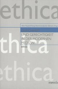 Gleichheit und Gerechtigkeit in der modernen Medizin