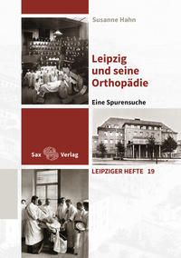 Leipzig und seine Orthopädie