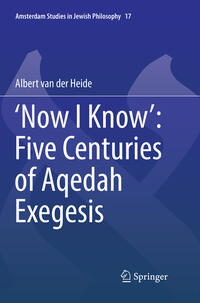 ‘Now I Know’: Five Centuries of Aqedah Exegesis