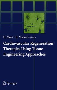 Vorderes Coverbild Cardiovascular Regeneration Therapies Using Tissue Engineering Approaches