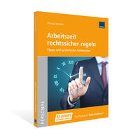 Vorderes Coverbild Arbeitszeit rechtssicher regeln