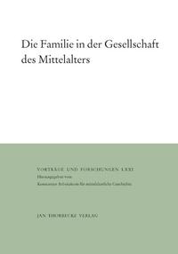 Die Familie in der Gesellschaft des Mittelalters