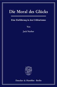 Die Moral des Glücks.