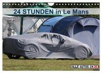 24 Stunden in Le Mans (Wandkalender 2026 DIN A4 quer), CALVENDO Monatskalender