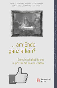 ... am Ende ganz allein? ... eventually all alone?