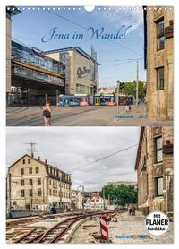 Jena im Wandel (Wandkalender 2026 DIN A3 hoch), CALVENDO Monatskalender