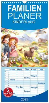 Familienplaner 2025 - KINDERLAND mit 5 Spalten (Wandkalender, 21 x 45 cm) CALVENDO