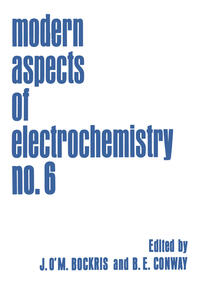 Modern Aspects of Electrochemistry No. 6