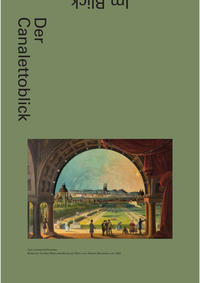 Der Canalettoblick