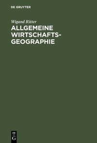 Allgemeine Wirtschaftsgeographie