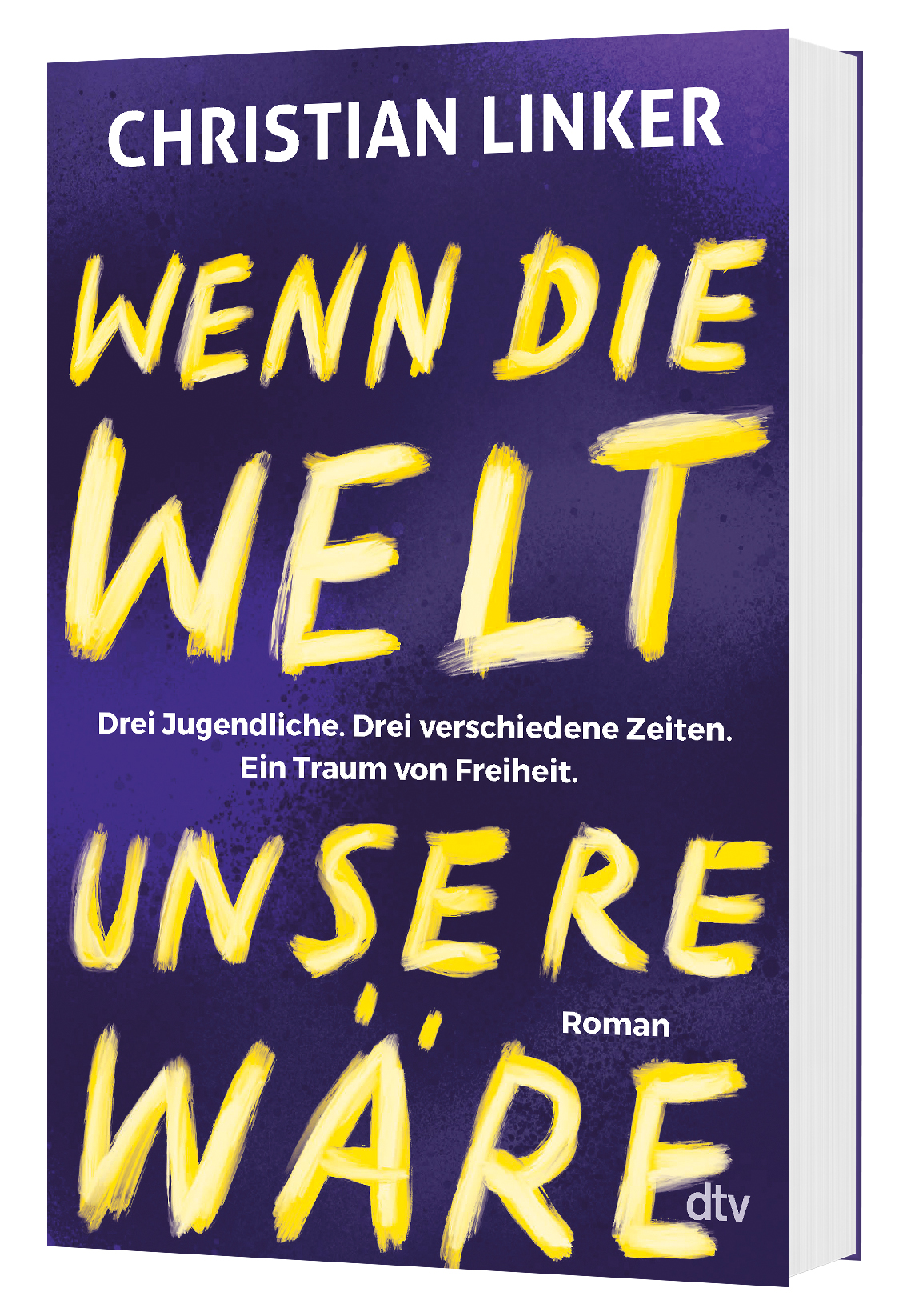 Wenn die Welt unsere wäre
