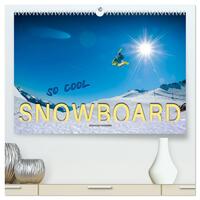 Vorderes Coverbild Snowboard - so cool (hochwertiger Premium Wandkalender 2026 DIN A2 quer), Kunstdruck in Hochglanz