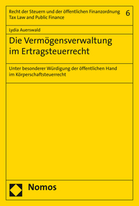 Die Vermögensverwaltung im Ertragsteuerrecht