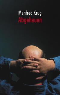 Vorderes Coverbild Abgehauen