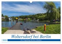 Woltersdorf bei Berlin (Wandkalender 2026 DIN A3 quer), CALVENDO Monatskalender