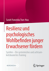 Resilienz und psychologisches Wohlbefinden junger Erwachsener fördern