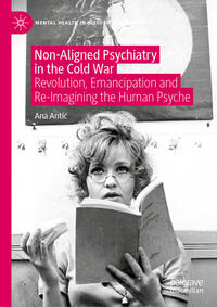 Vorderes Coverbild Non-Aligned Psychiatry in the Cold War