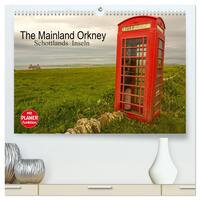 The Mainland Orkney - Schottlands Inseln (hochwertiger Premium Wandkalender 2026 DIN A2 quer), Kunstdruck in Hochglanz