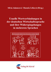Vorderes Coverbild Usuelle Wortverbindungen in der deutschen Wirtschaftssprache und ihre Widerspiegelungen in mehreren Sprachen