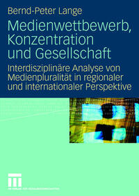 Vorderes Coverbild Medienwettbewerb, Konzentration und Gesellschaft