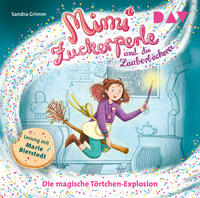 Mimi Zuckerperle und die Zauberbäckerei – Teil 1: Die magische Törtchen-Explosion
