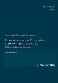 Il "senatus consultum de Plarasensibus et Aphrodisiensibus" del 39 a. C.