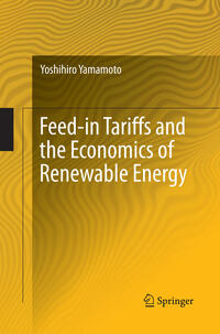 Feed-in Tariffs and the Economics of Renewable Energy