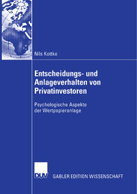 Entscheidungs- und Anlageverhalten von Privatinvestoren