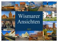 Wismarer Ansichten 2025 (Wandkalender 2025 DIN A2 quer), CALVENDO Monatskalender