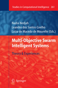 Multi-Objective Swarm Intelligent Systems