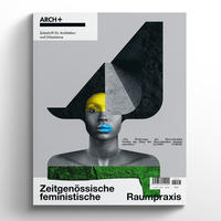 Zeitgenössische feministische Raumpraxis