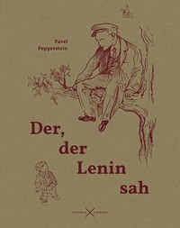 Der, der Lenin sah