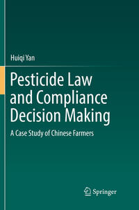 Pesticide Law and Compliance Decision Making