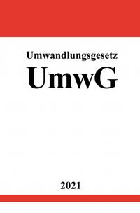 Umwandlungsgesetz (UmwG)