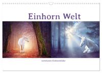 Einhorn Welt - verträumte Einhornbilder (Wandkalender 2025 DIN A3 quer), CALVENDO Monatskalender