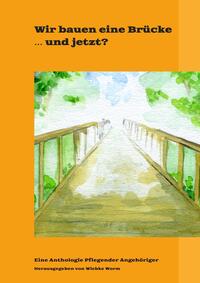 Wir bauen eine Brücke … und jetzt?