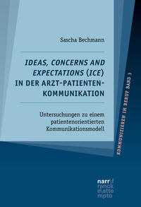 Vorderes Coverbild Ideas, Concerns and Expectations (ICE) in der Arzt-Patienten-Kommunikation