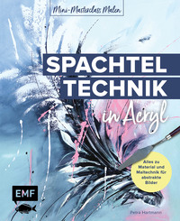 Vorderes Coverbild Mini-Masterclass Malen – Spachteltechnik in Acryl