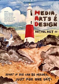 MEDIA, ARTS & DESIGN ANTHOLOGY III