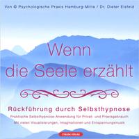 WENN DIE SEELE ERZÄHT