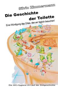 Die Geschichte der Toilette