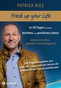Vorderes Coverbild Fresh up your Life - in 30 Tagen zu einem leichten und positiven Leben