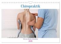 Chiropraktik - mit den Händen behandeln (Wandkalender 2026 DIN A4 quer), CALVENDO Monatskalender